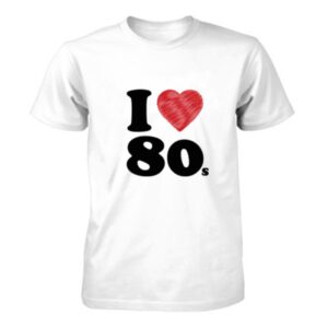Majica za 80 let- I Love 80 - MojaZabava.si